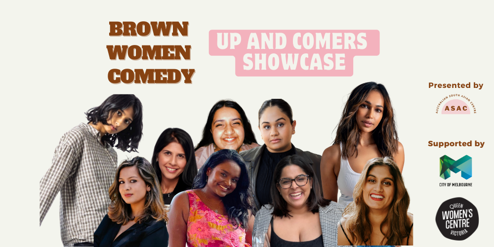 Image of comedians who will be performing and text brown women comedy up and comers showcase